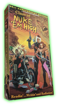 Class of Nuke 'Em High VHS